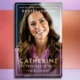 UPDATE: A revelatory new biography about Kate Middleton published, Detailing how the Princess of Wales met and fell in love with Prince William, the book is available to pre-order, follow the link Below